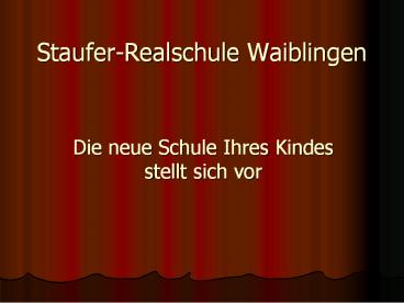 Staufer-Realschule Waiblingen