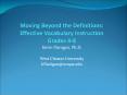 Moving Beyond the Definitions: Effective Vocabulary Instruction Grades 4-8 PowerPoint PPT Presentation