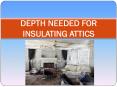 DEPTH NEEDED FOR INSULATING ATTICS PowerPoint PPT Presentation
