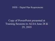 Copy of PowerPoint presented at Training Sessions to ALSA June 28