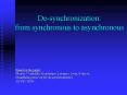 De-synchronization: from synchronous to asynchronous PowerPoint PPT Presentation