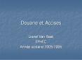 Douane et Accises PowerPoint PPT Presentation