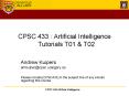 CPSC 433 : Artificial Intelligence  Tutorials T01 PowerPoint PPT Presentation