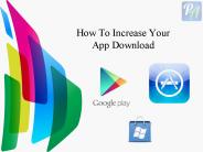How To Increase Your App Download
