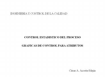 INGENIERIA Y CONTROL DE LA CALIDAD