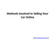 Methods involved in selling your car online