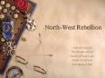 North-West Rebellion PowerPoint PPT Presentation