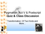 Pygmalion: Act V