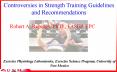 Controversies in Strength Training Guidelines and Recommendations PowerPoint PPT Presentation