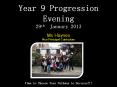 Year 9 Progression Evening 29th January 2013 PowerPoint PPT Presentation