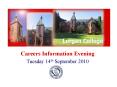Careers Information Evening PowerPoint PPT Presentation