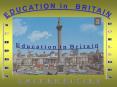 EDUCATION in BRITAIN PowerPoint PPT Presentation