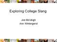 Exploring College Slang PowerPoint PPT Presentation