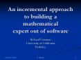 An incremental approach to building a mathematical expert out of software PowerPoint PPT Presentation