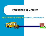 Preparing For Grade 9