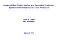 Impact of New Global Models and Ensemble Prediction PowerPoint PPT Presentation