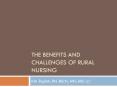 The Benefits and Challenges of Rural Nursing PowerPoint PPT Presentation