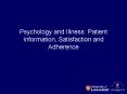 Psychology and Illness: Patient Information, Satisfaction and Adherence PowerPoint PPT Presentation