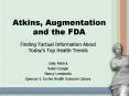 Atkins, Augmentation and the FDA PowerPoint PPT Presentation