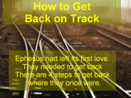 How to Get Back on Track