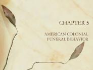 AMERICAN COLONIAL FUNERAL BEHAVIOR