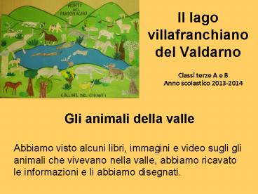 Il lago villafranchiano del Valdarno
