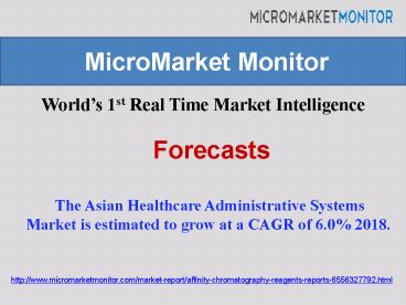 The Asian Healthcare Administrative Systems Market is estimated to grow at a CAGR of 6.0% 2018.