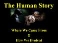 The Human Story PowerPoint PPT Presentation