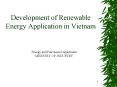 Development of Renewable Energy Application in Vietnam PowerPoint PPT Presentation