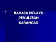 BAHASA MELAYU PowerPoint PPT Presentation