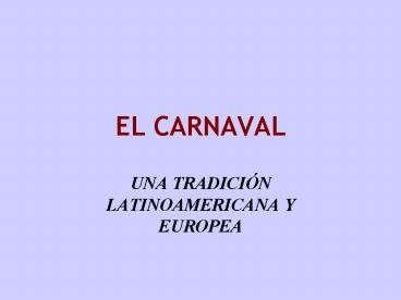 EL CARNAVAL