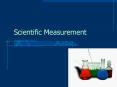Scientific Measurement PowerPoint PPT Presentation