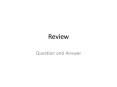 Review PowerPoint PPT Presentation
