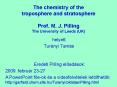 The chemistry of the troposphere and stratosphere  Prof. M. J. Pilling The University of Leeds (UK) PowerPoint PPT Presentation