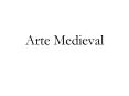 Arte Medieval PowerPoint PPT Presentation