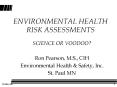 ENVIRONMENTAL HEALTH RISK ASSESSMENTS PowerPoint PPT Presentation