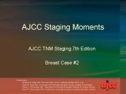 AJCC Staging Moments