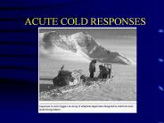 ACUTE COLD RESPONSES