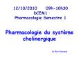 12/10/2010   09h-10h30 DCEM1  Pharmacologie Semestre 1 PowerPoint PPT Presentation