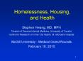 Homelessness, Housing, and Health PowerPoint PPT Presentation