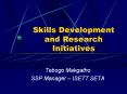 Skills Development and Research Initiatives PowerPoint PPT Presentation