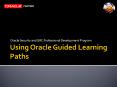 Using Oracle Guided Learning Paths PowerPoint PPT Presentation