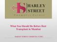What You Should Do Before Hair Transplant in Mumbai PowerPoint PPT Presentation