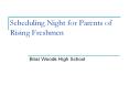 Scheduling Night for Parents of Rising Freshmen PowerPoint PPT Presentation