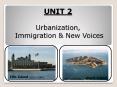 UNIT 2 Urbanization,  Immigration PowerPoint PPT Presentation