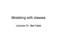 Modeling with classes PowerPoint PPT Presentation