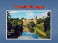 The Middle Ages PowerPoint PPT Presentation