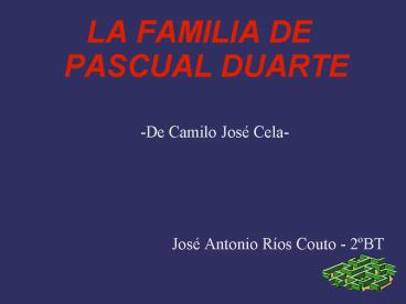 LA FAMILIA DE PASCUAL DUARTE