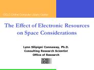The Effect of Electronic Resources on Space Considerations