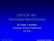 CPE/CSC 481: Knowledge-Based Systems